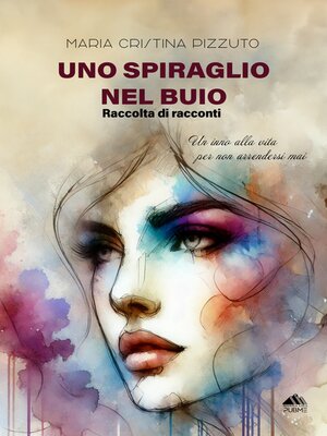 cover image of Uno spiraglio nel buio